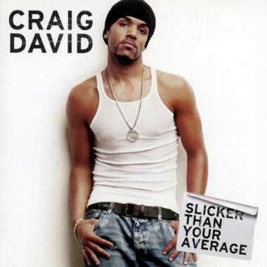 Craig David -  Slicker Than Your Average